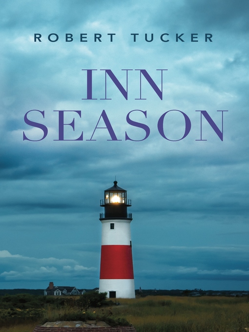 Title details for Inn Season by Robert Tucker - Available